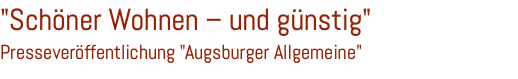 "Schöner Wohnen – und günstig" Presseveröffentlichung "Augsburger Allgemeine"